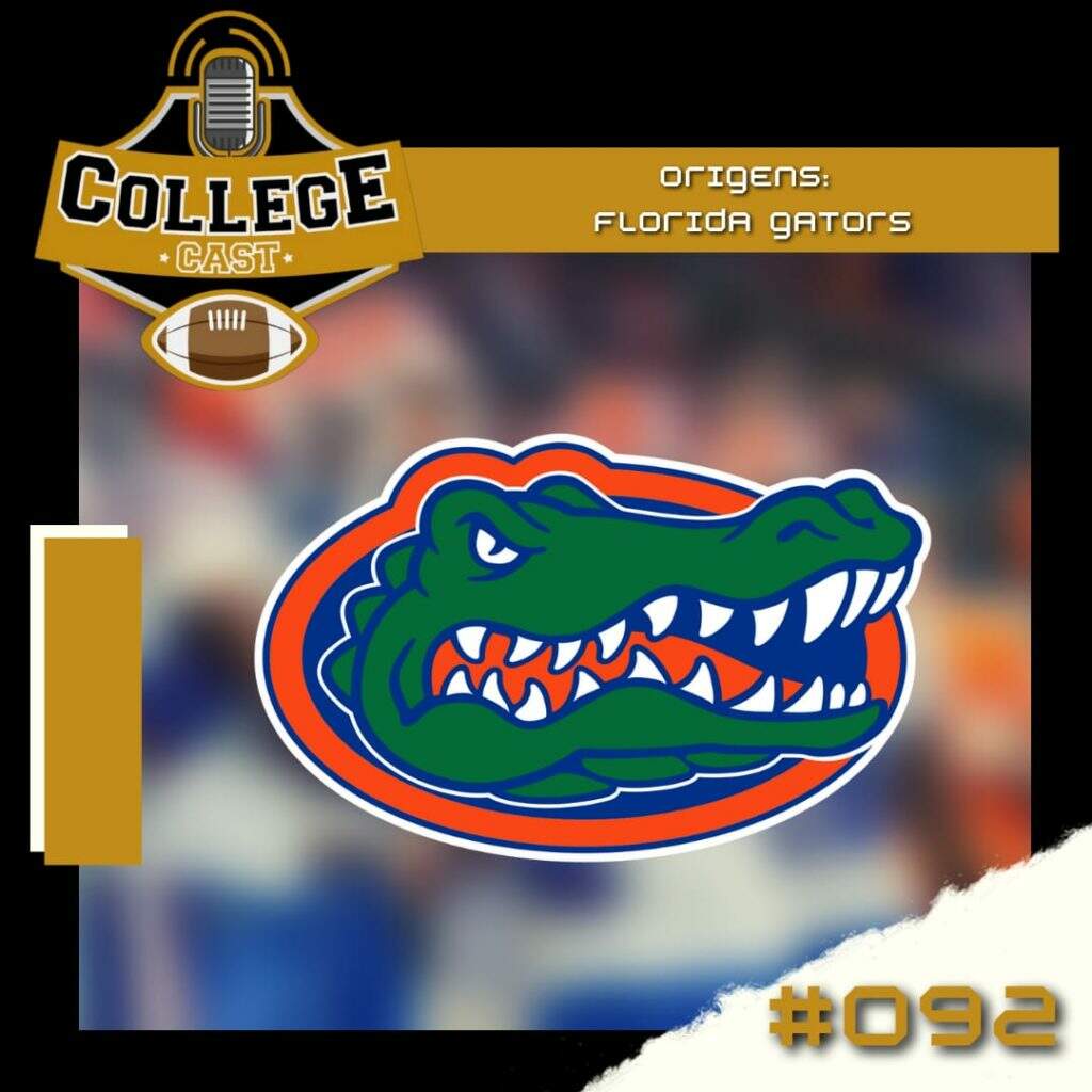 CollegeCast #92 - Florida Gators