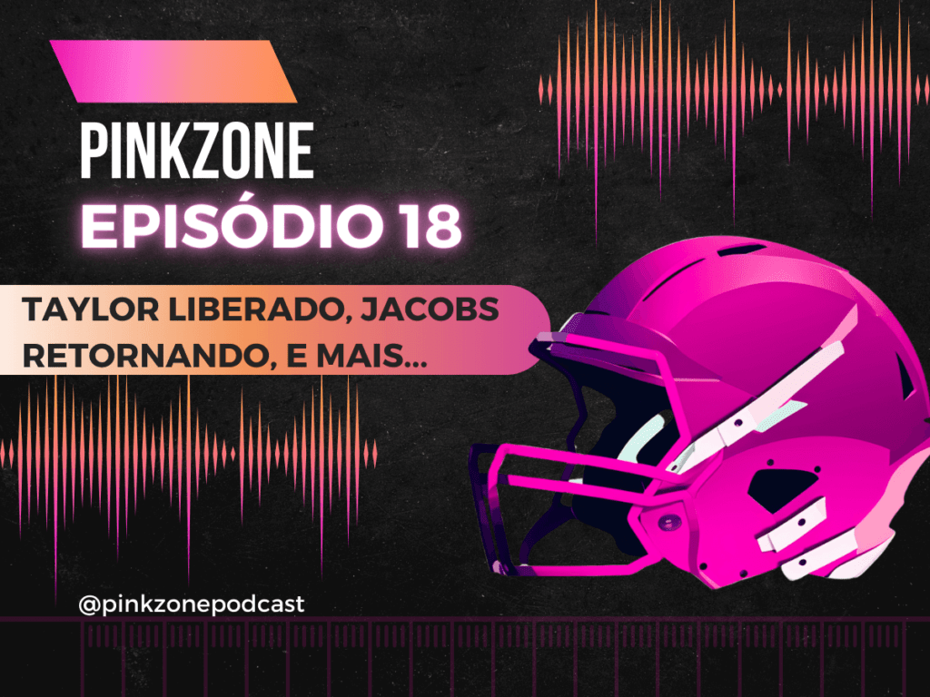 Capa do PinkZone Podcast, episódio 18
