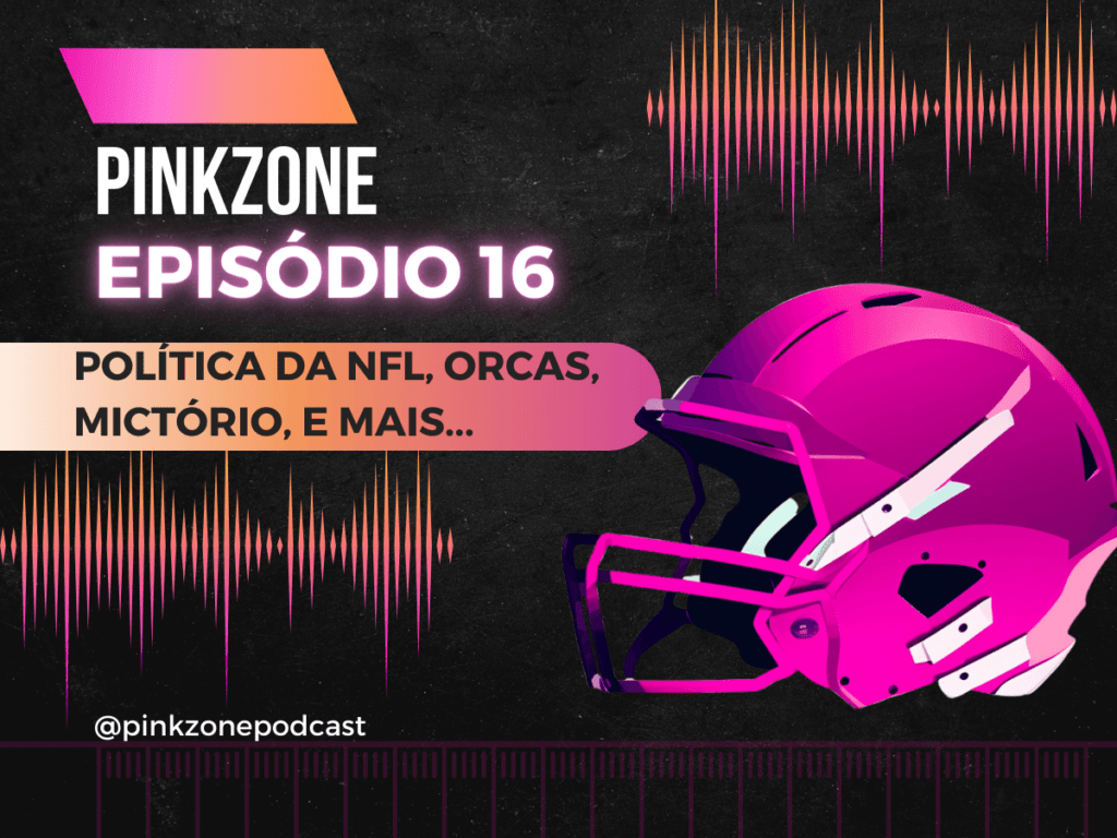 Capa do PinkZone Podcast, episódio 16