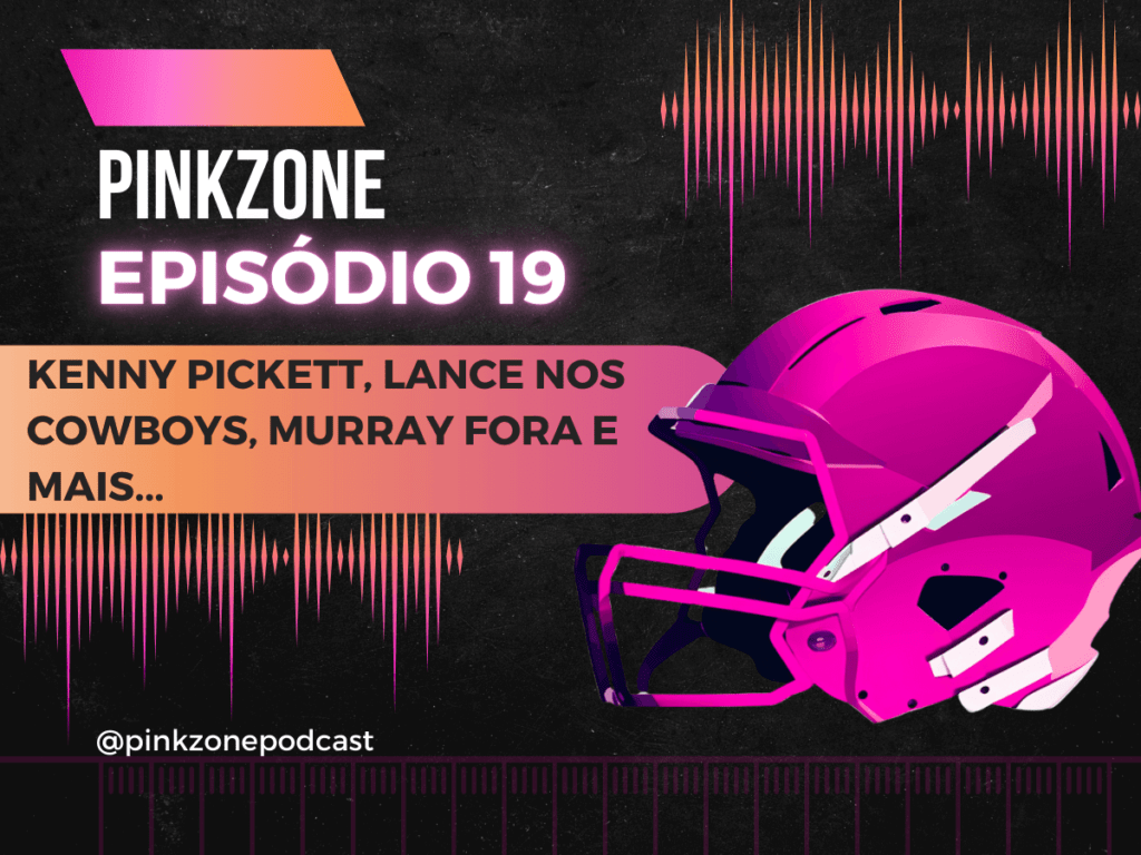 Capa do PinkZone Podcast, episódio 19