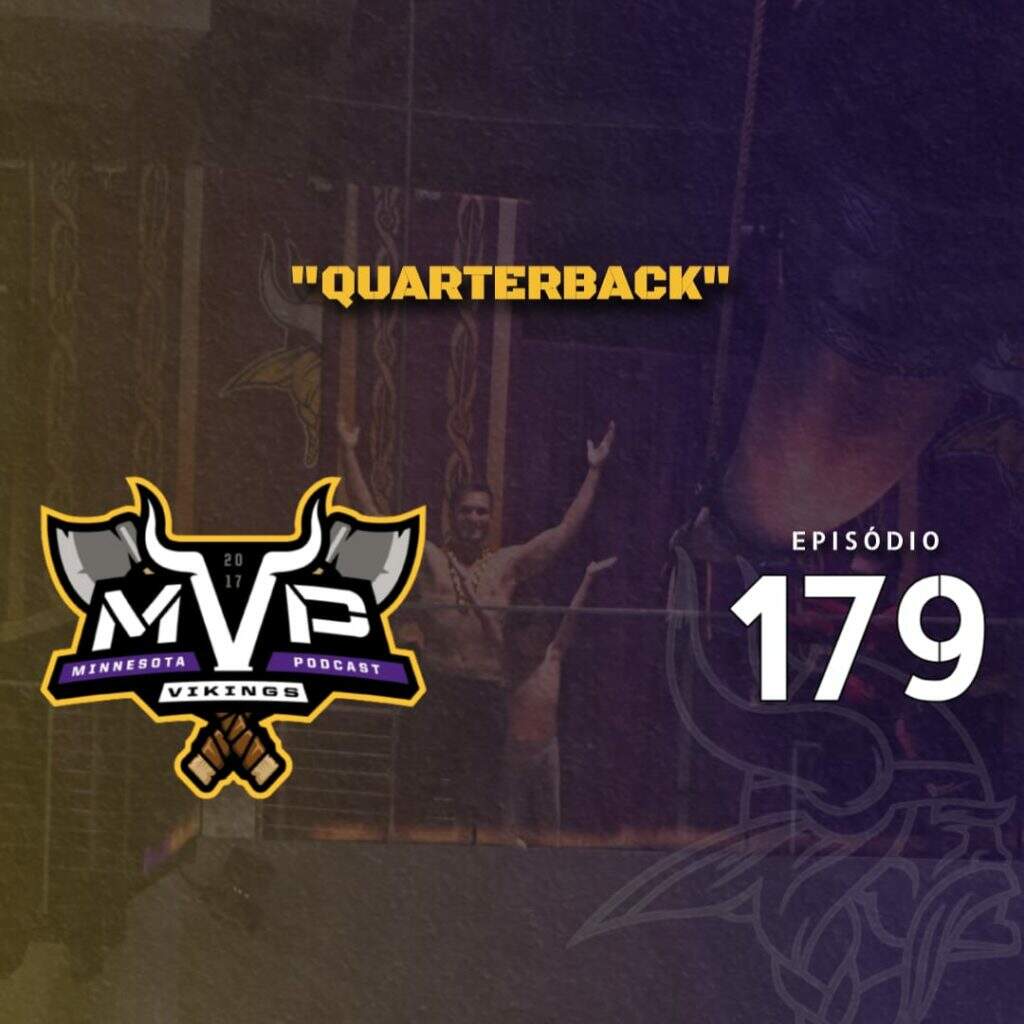 Central Vikings Brasil - MVP 178: Vamos falar de quarterback