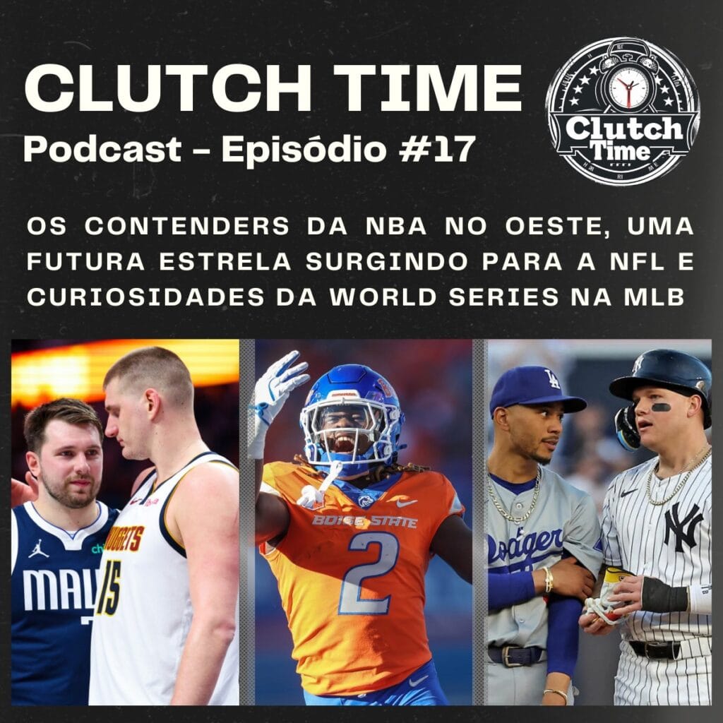 Curiosidades da próxima World Series da MLB, o surgimento de uma grande estrela no College Football, e os Contenders da NBA da Conferência Oeste [#CT17]
