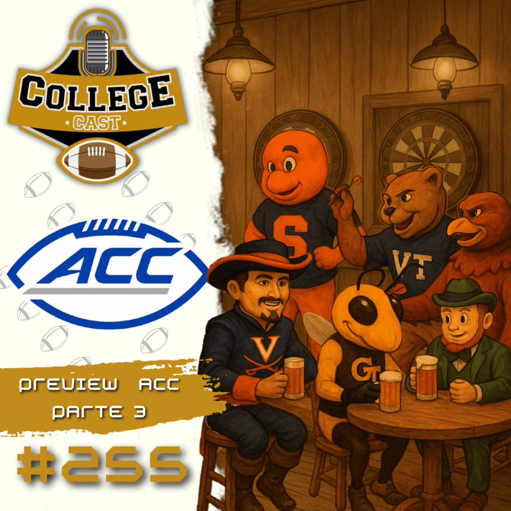 CollegeCast #255: Preview ACC, Parte 3 - Confraria da Saudade
