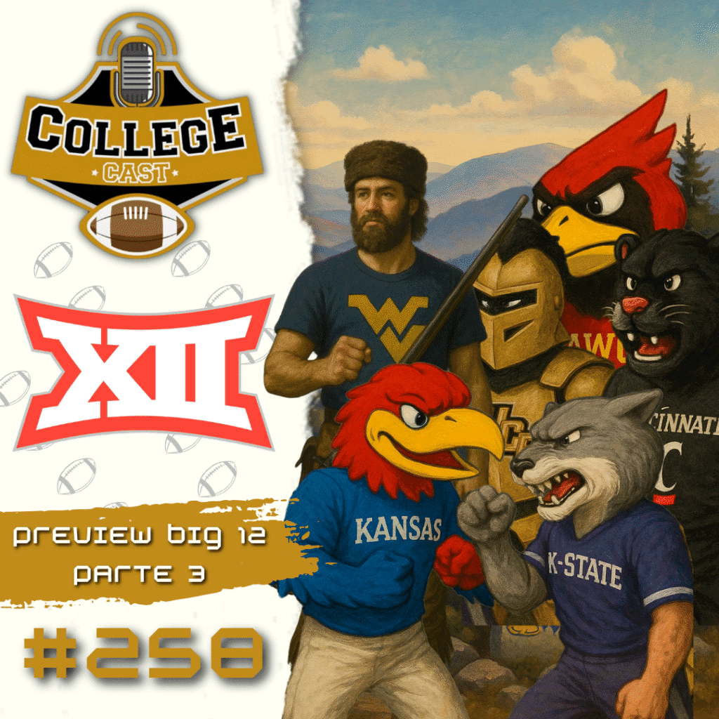 CollegeCast #258: Preview Big 12, Parte 3 - Das montanhas ocidentais Ă s planĂcies centrais!