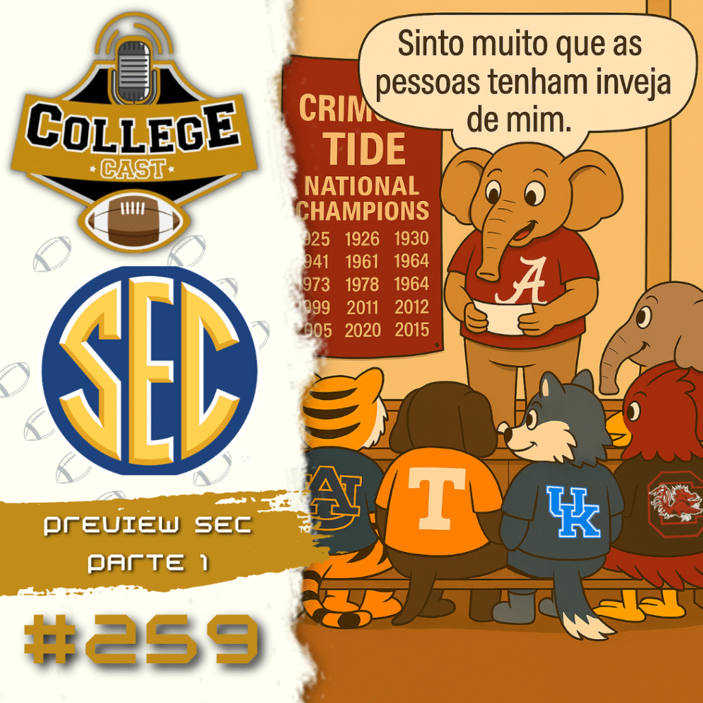 CollegeCast #259: Preview SEC, Parte 1 - As populares