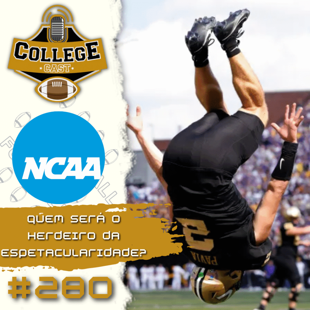 CollegeCast #280: Quem será o herdeiro da espetacularidade?