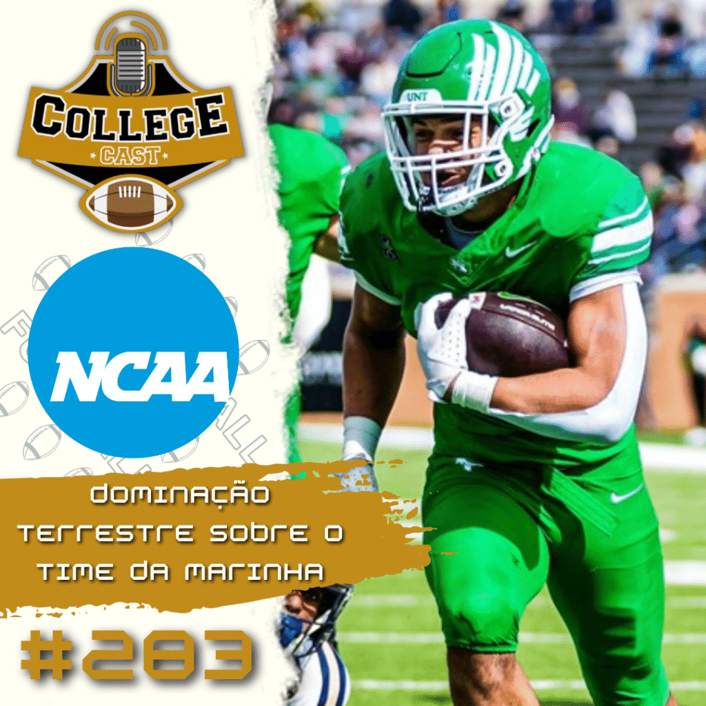 CollegeCast #283: Dominação terrestre sobre o time da Marinha
