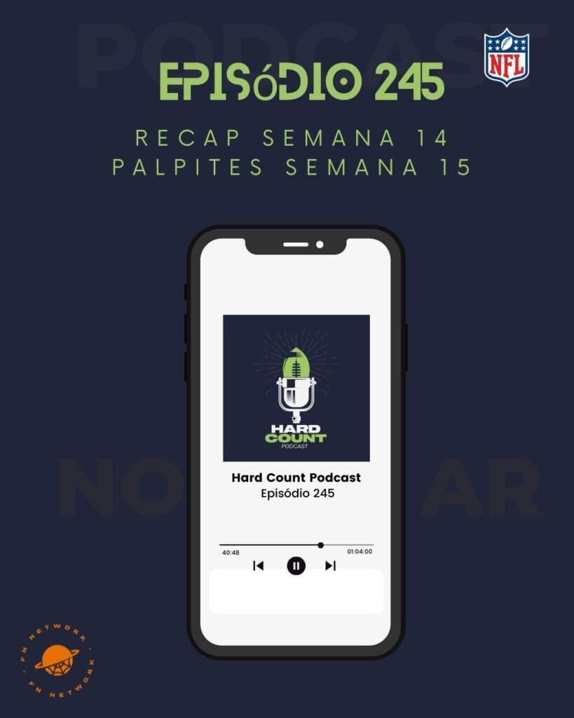 Hard Count Podcast EpisĂłdio 245 - Recap semana 14 e palpites semana 15