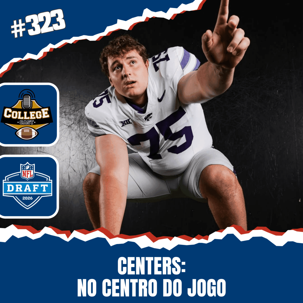 CollegeCast #323: Centers - No centro do jogo