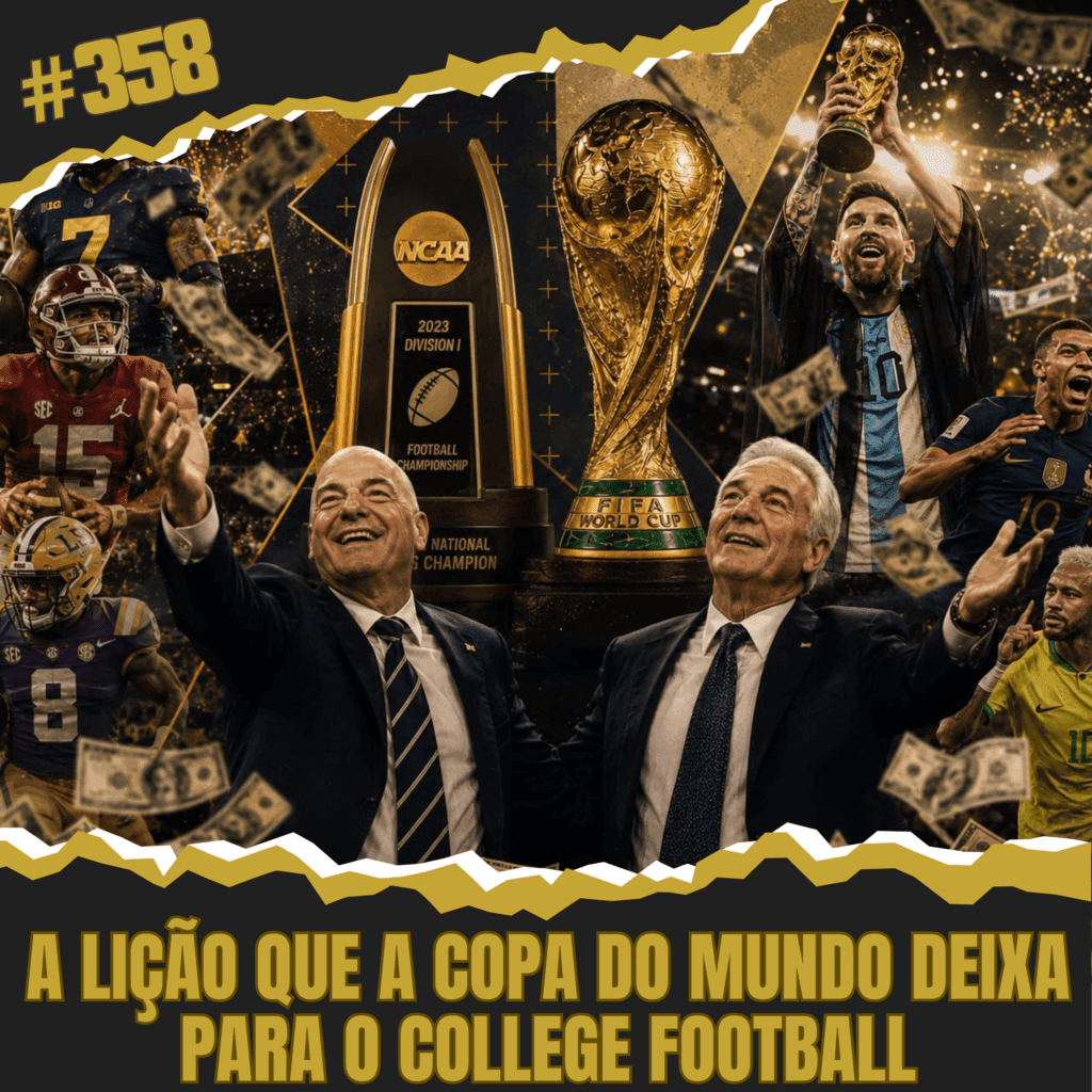CollegeCast #358: A lição que a Copa do Mundo deixa para o college football