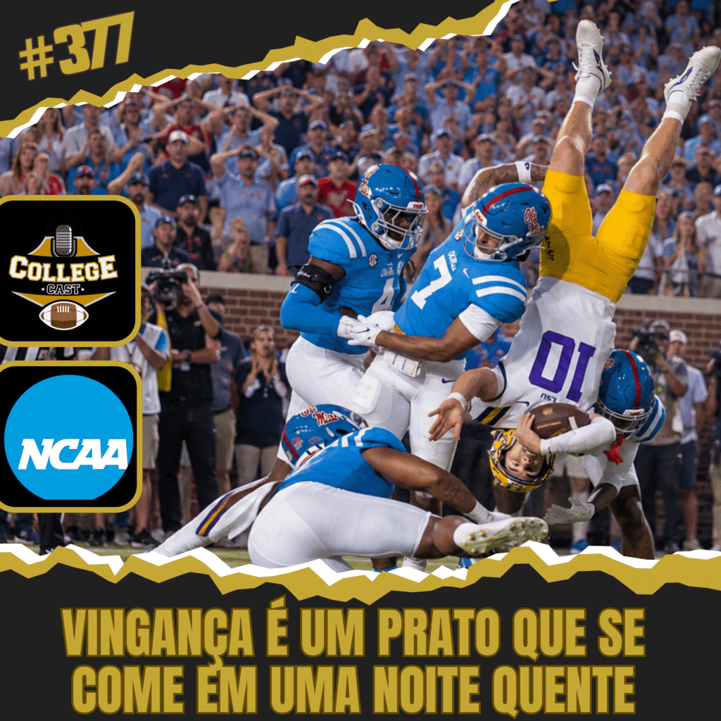 CollegeCast #377: Vingança é um prato que se come em uma noite quente