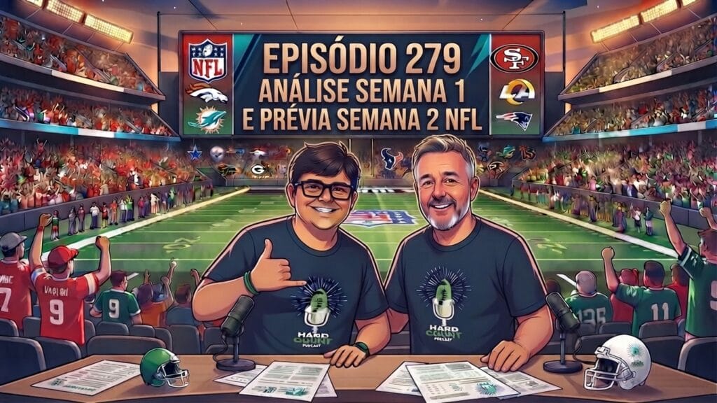 Hard Count Podcast - Episódio 279 - Análise da Semana e Prévia Semana 2 da Temporada 2026 NFL