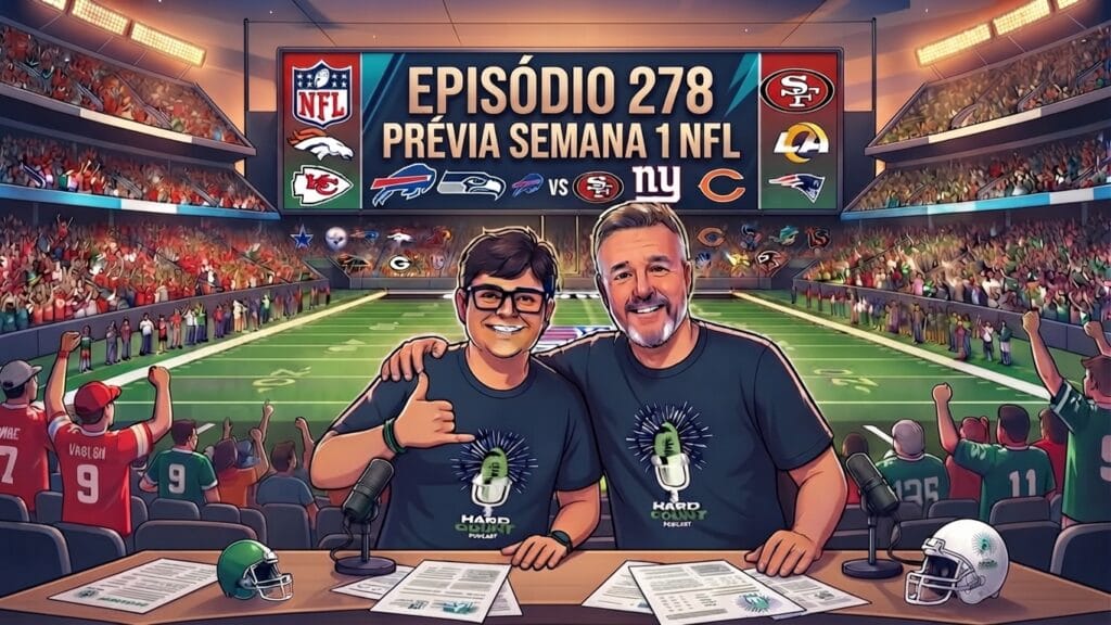 Hard Count Podcast Episódio 278 Prévia Semana 1 da NFL