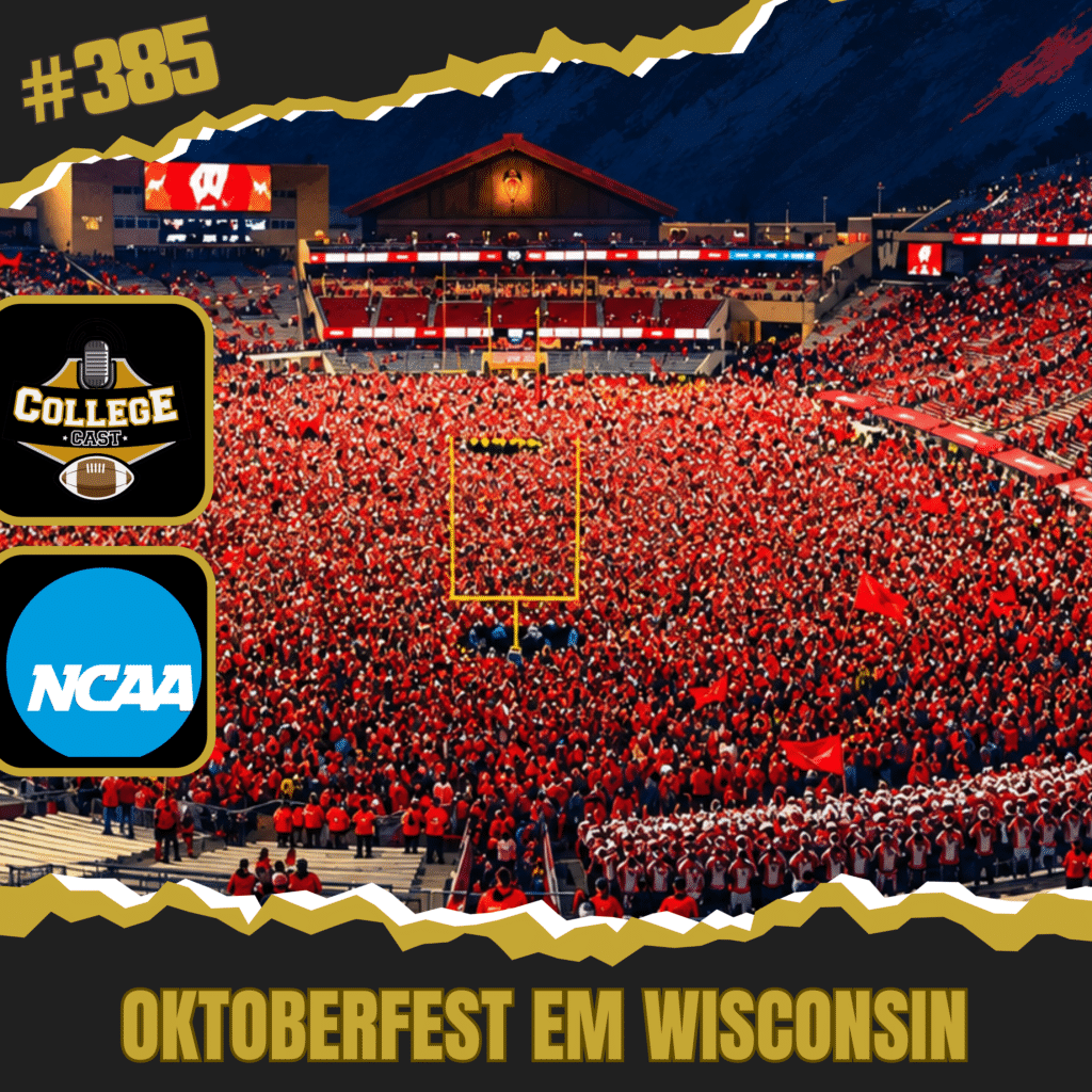 CollegeCast #385: OktoberFest em Wisconsin