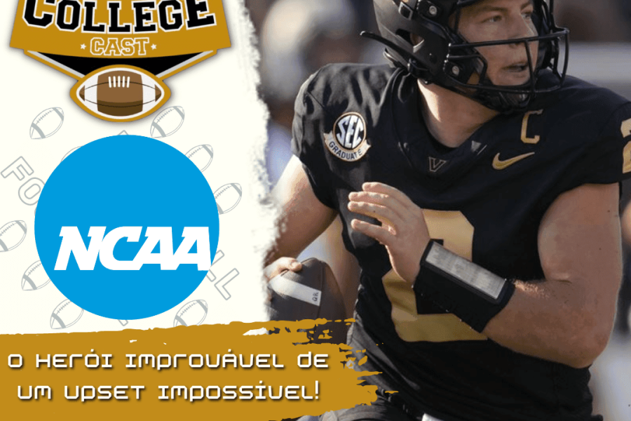 CollegeCast #202: O herói improvável de um upset impossível!