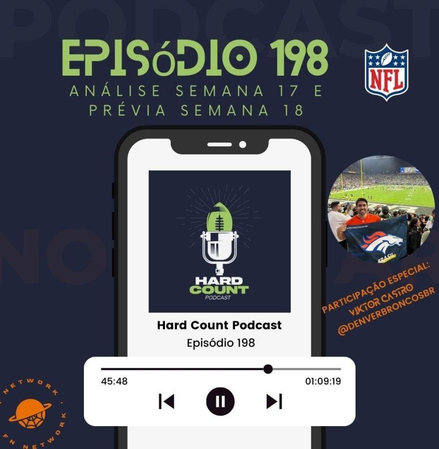 Hard Count Podcast – Episódio 198 – Análise semana 17 e palpites semana 18