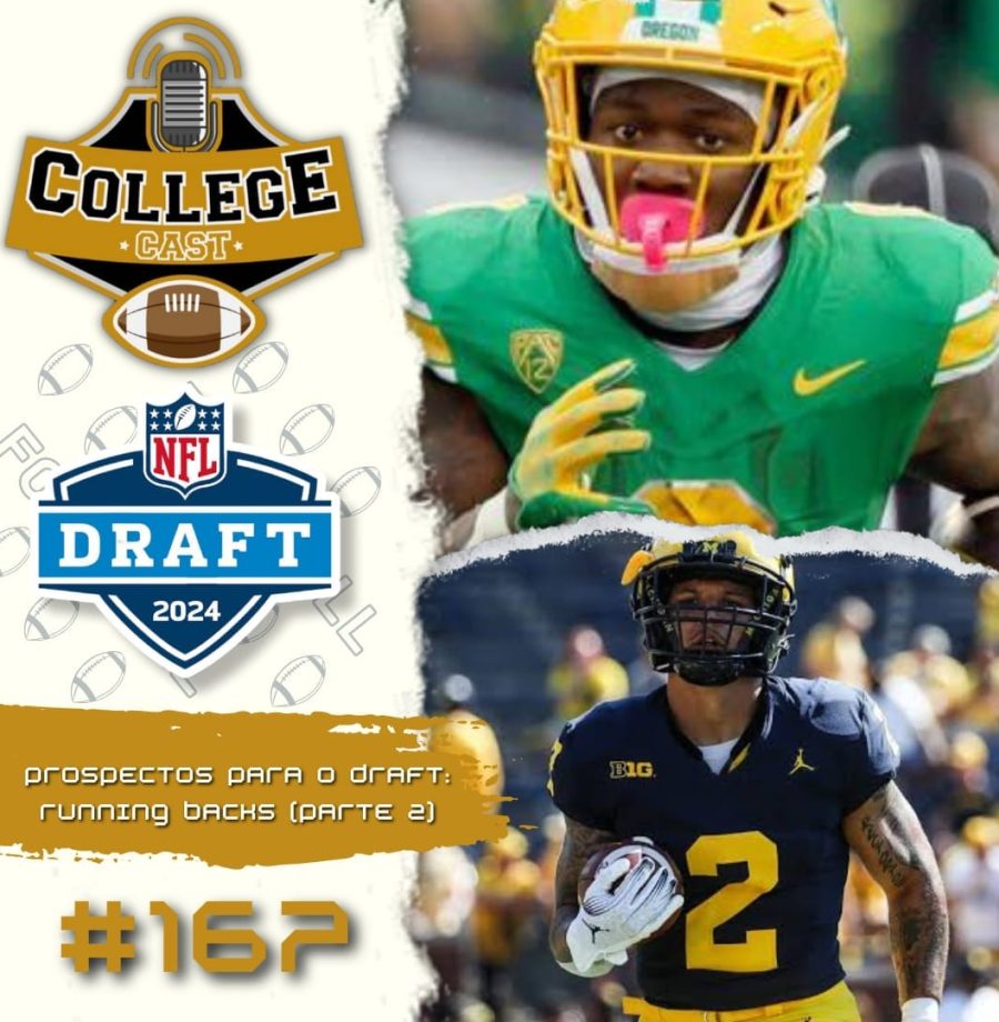 CollegeCast #167: Running Backs, Parte II - Correndo para a Terra Prometida