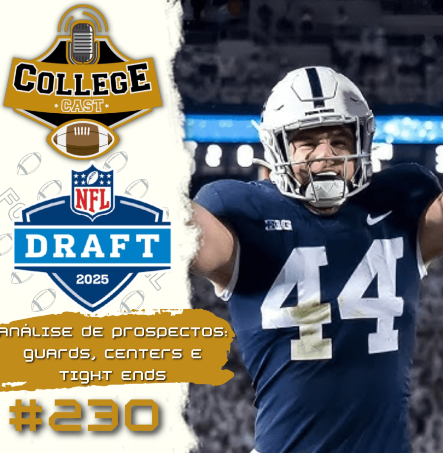 CollegeCast #230: IOLs e Tight Ends: Espaço pequeno para um desafio enorme!