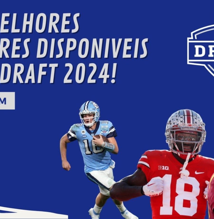 Draft Room #1 - Os dez melhores jogadores para o Draft 2024!