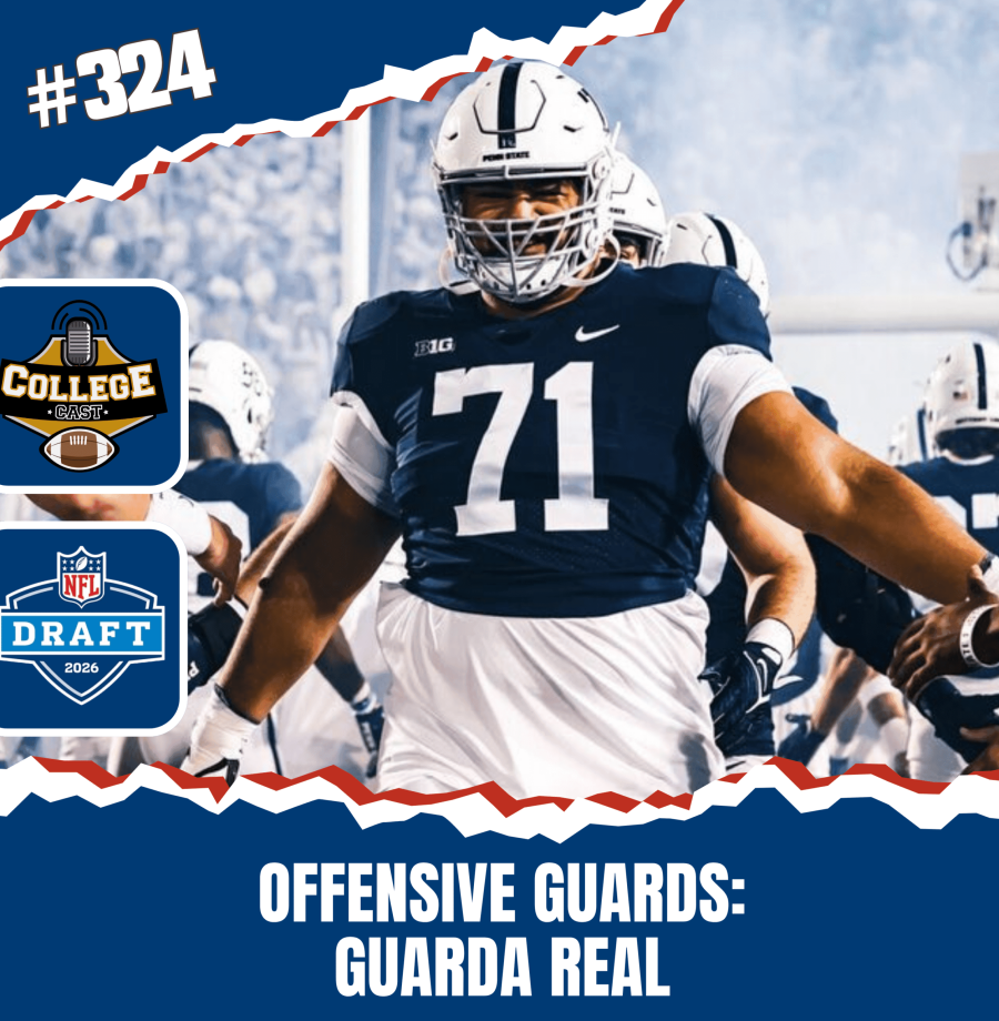 CollegeCast #324: Offensive Guards - Guarda Real