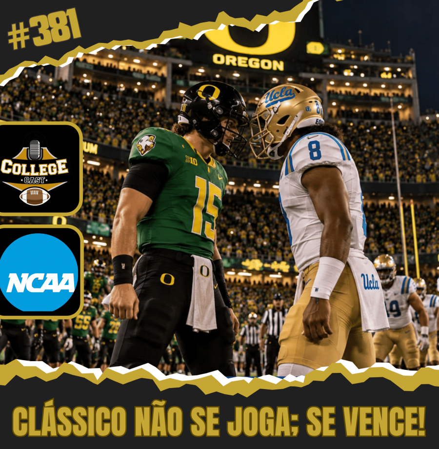 CollegeCast #381: Clássico não se joga; se vence!