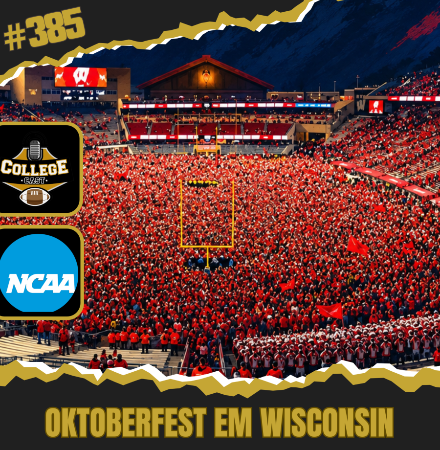 CollegeCast #385: OktoberFest em Wisconsin