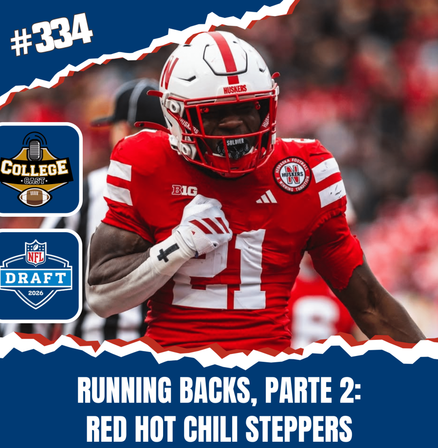 CollegeCast #334: Running Backs, Parte 2 - Red Hot Chili Steppers