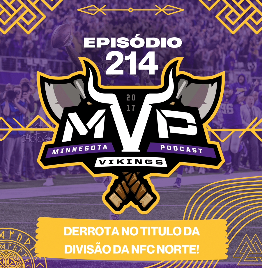 MVP 214 - Derrota no titulo da divisão da NFC Norte