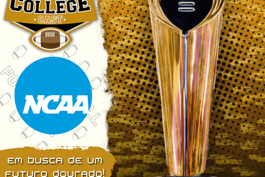 CollegeCast #206: Em busca de um futuro dourado!