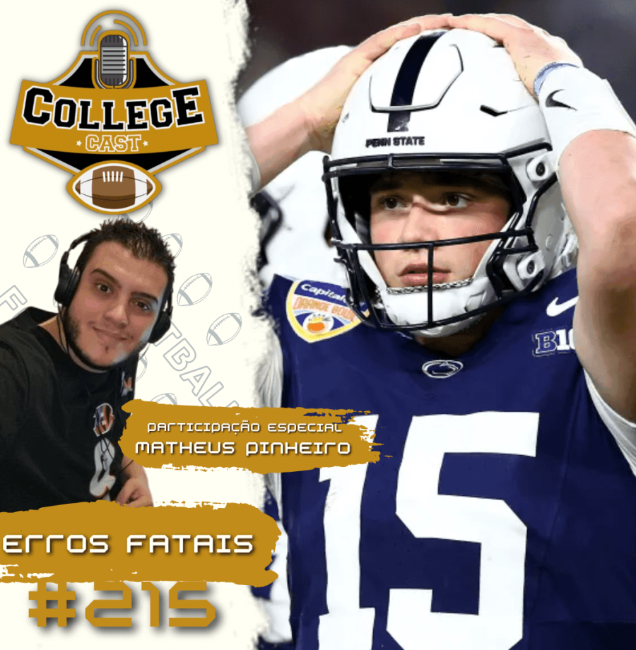 CollegeCast #215: Erros fatais (com Matheus Pinheiro, da ESPN Brasil)