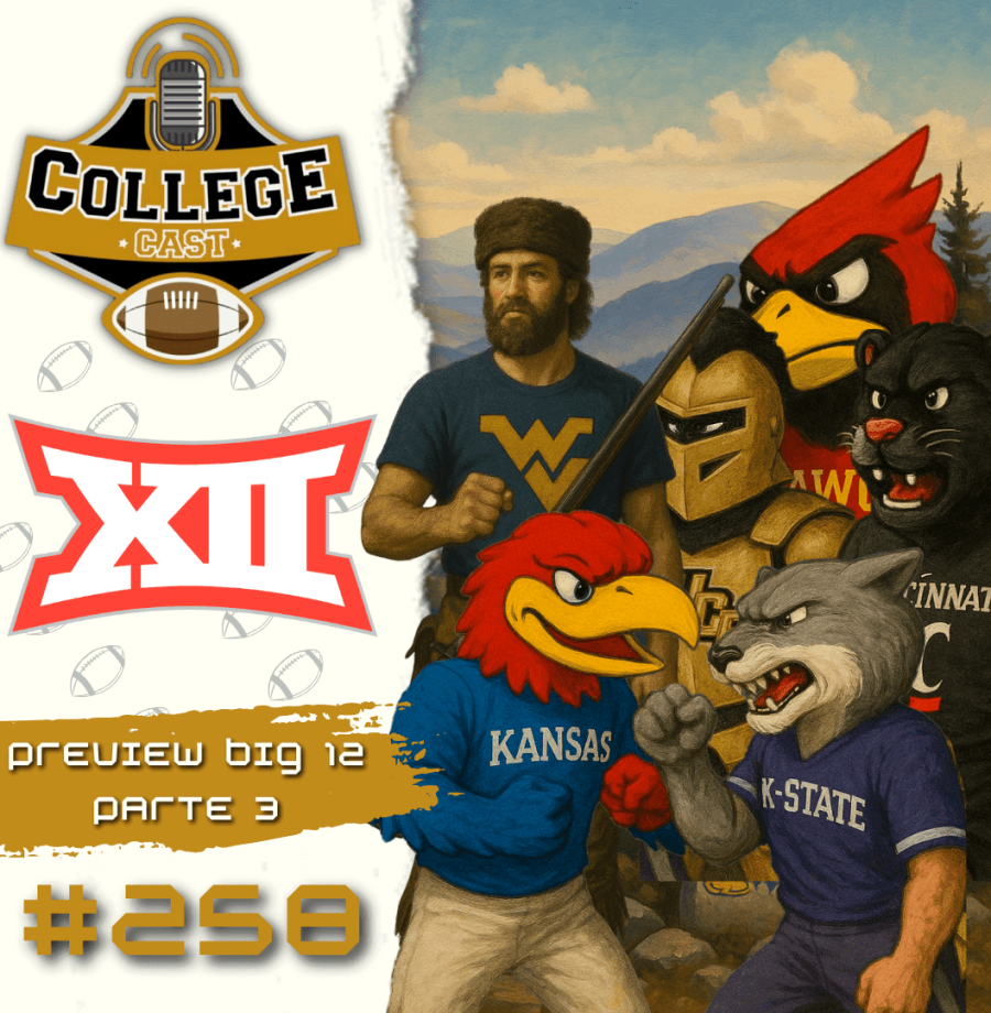 CollegeCast #258: Preview Big 12, Parte 3 - Das montanhas ocidentais às planícies centrais!
