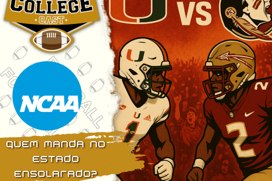 CollegeCast #275: Quem manda no estado ensolarado?