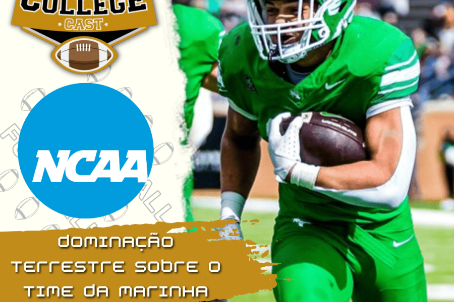CollegeCast #283: Dominação terrestre sobre o time da Marinha