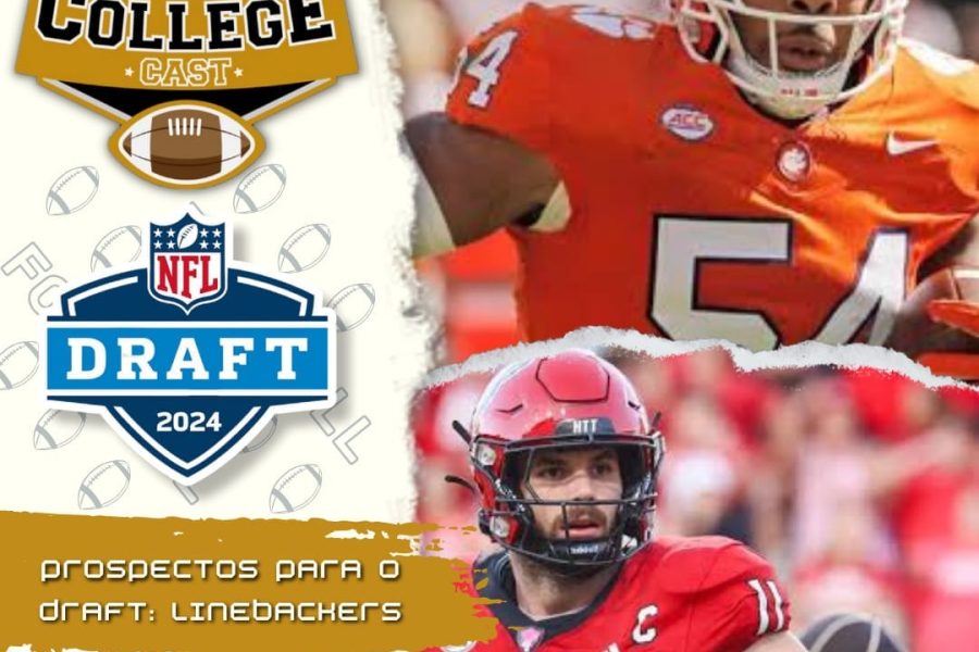 CollegeCast #159 - Linebackers - "Você não vai passar!"