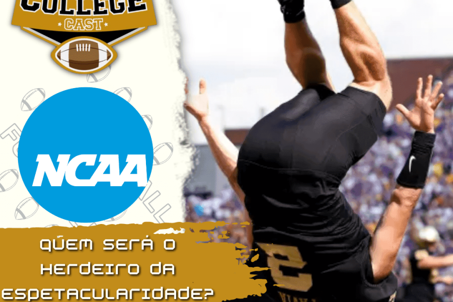 CollegeCast #280: Quem será o herdeiro da espetacularidade?
