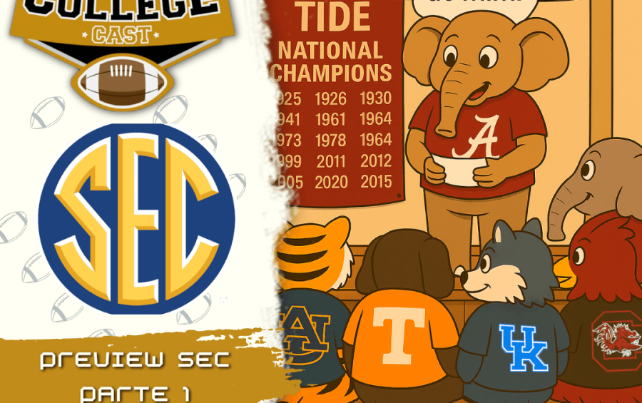 CollegeCast #259: Preview SEC, Parte 1 - As populares