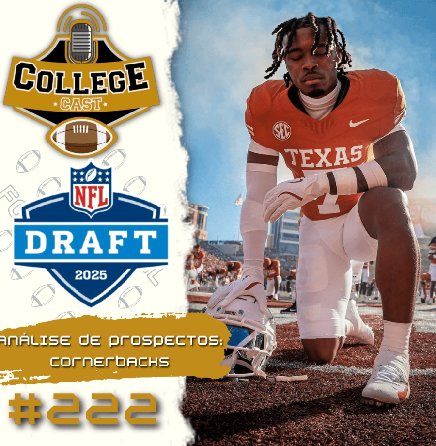 CollegeCast #222 - Cornerbacks - A busca pelo ângulo perfeito!