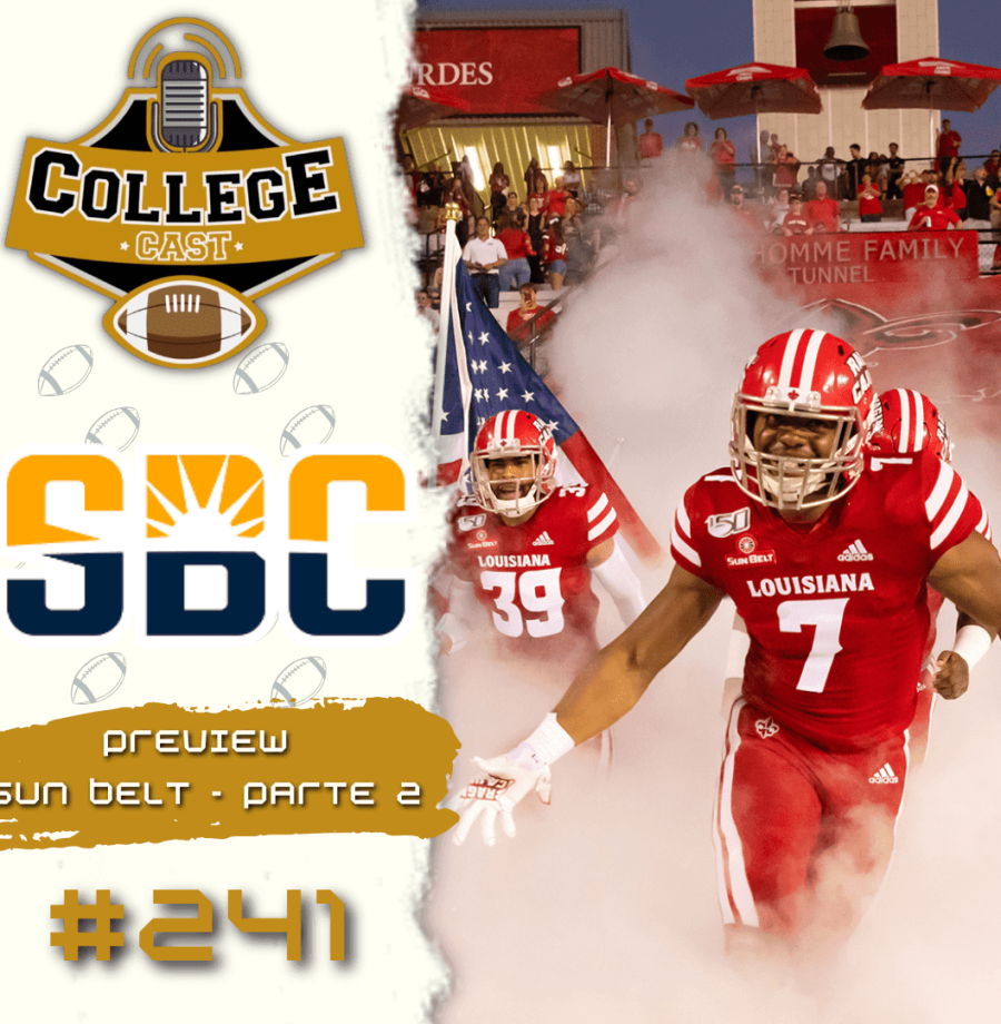 CollegeCast #241: Preview Sun Belt, Parte 2 - Terra de fé!