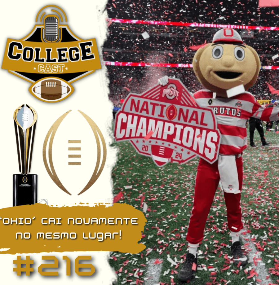 CollegeCast #216: "Ohio" cai novamente no mesmo lugar!