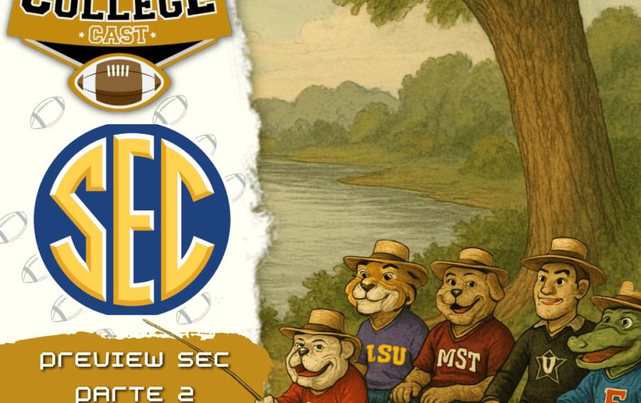 CollegeCast #260: Preview SEC, Parte 2 - Pra rever o meu amor, pro Mississipi eu logo vou...