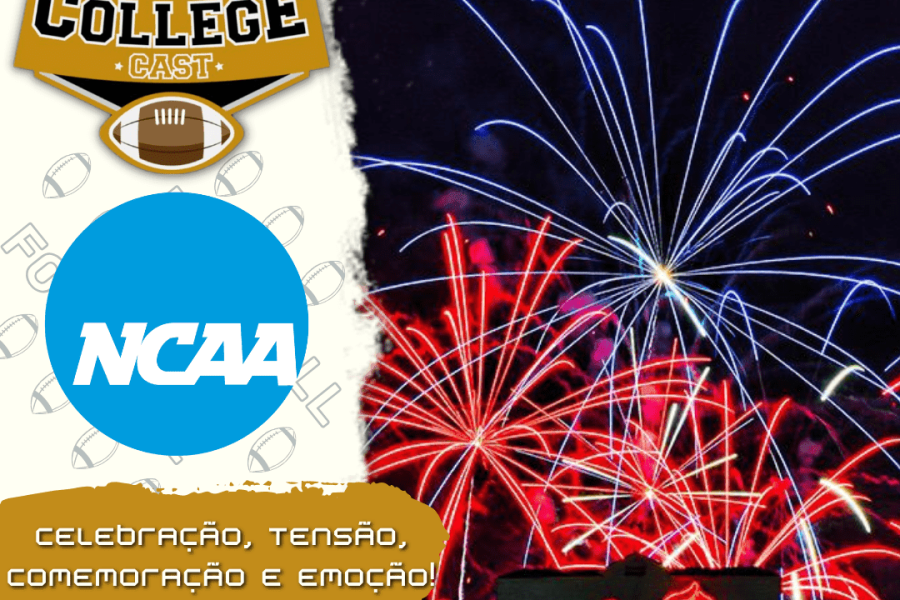 CollegeCast #213: Celebração, tensão, comemoração e emoção!