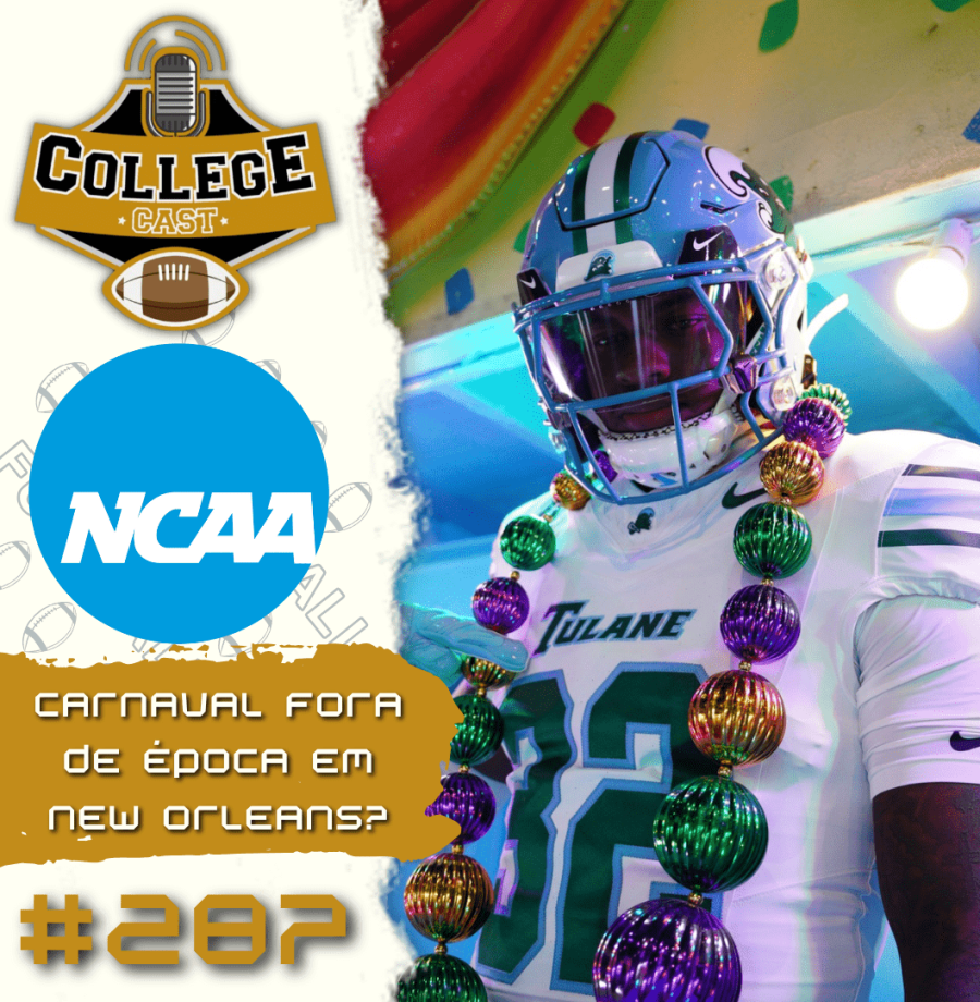 CollegeCast #287: Carnaval fora de época em New Orleans?