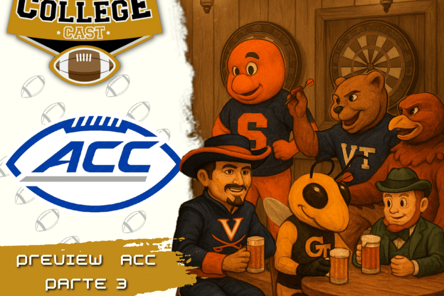 CollegeCast #255: Preview ACC, Parte 3 - Confraria da Saudade