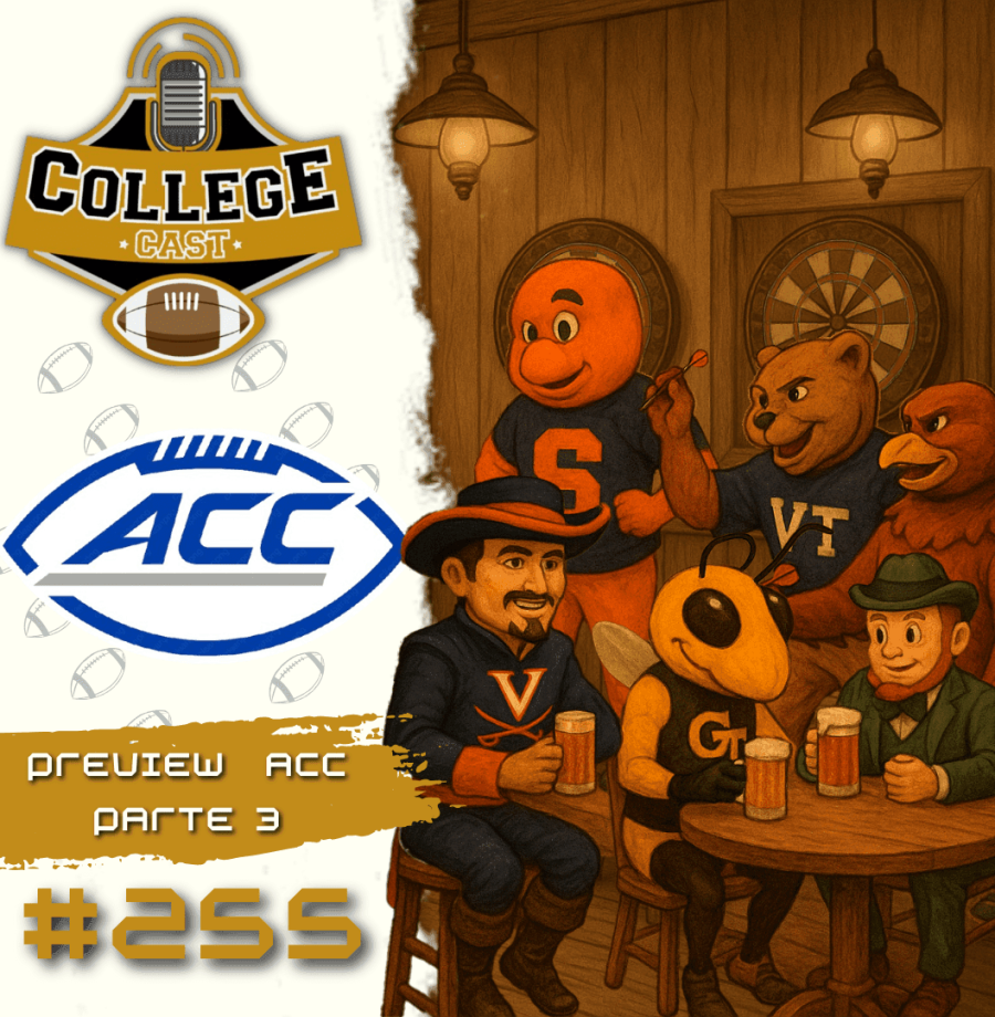 CollegeCast #255: Preview ACC, Parte 3 - Confraria da Saudade