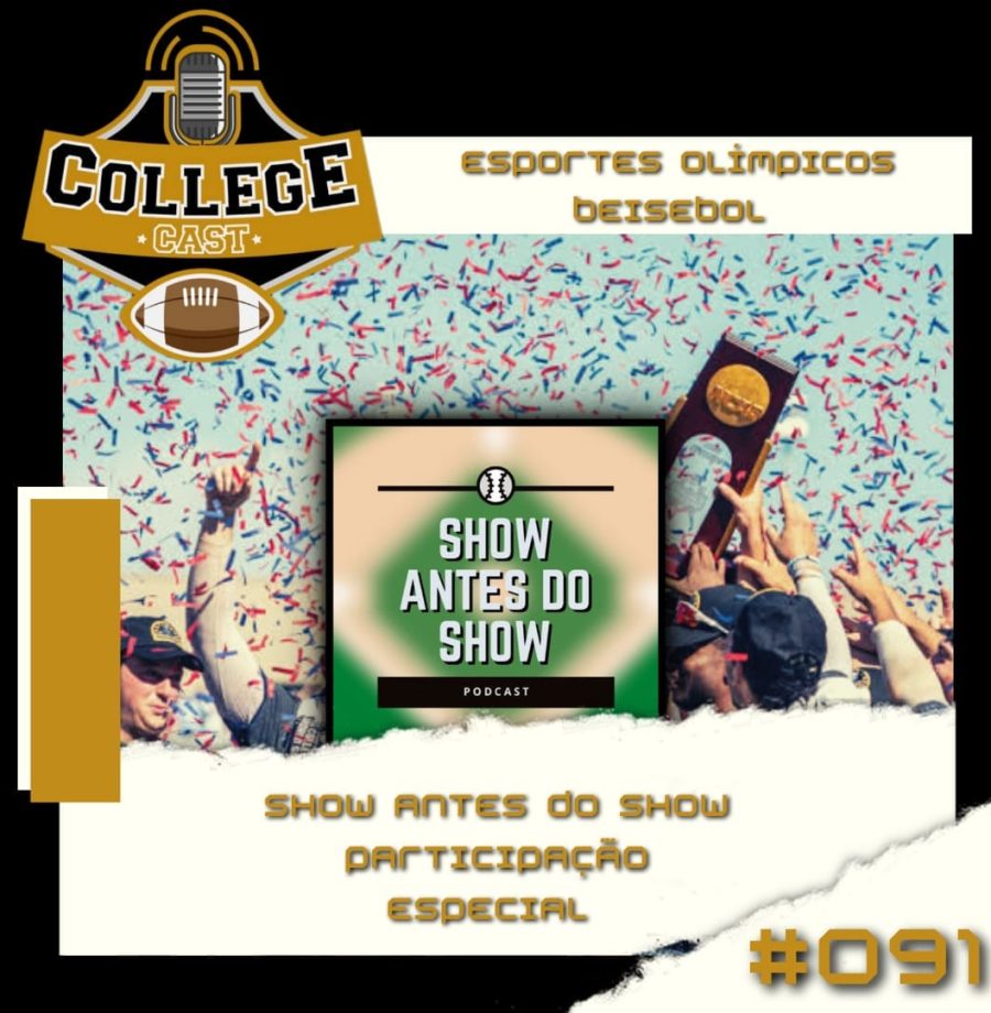 CollegeCast #91 - O caminho para Omaha!