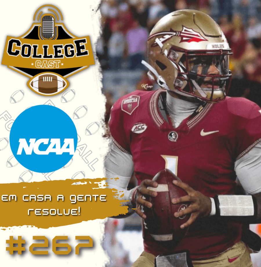 CollegeCast #267: Em casa a gente resolve!