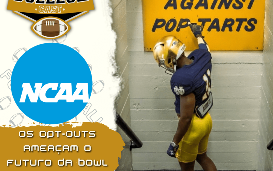 CollegeCast #295: Os opt-outs ameaçam o futuro da bowl season?