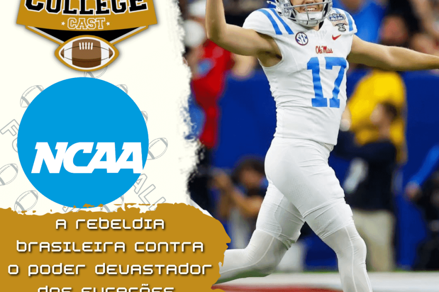 CollegeCast #301: A rebeldia brasileira contra o poder devastador dos furacões!