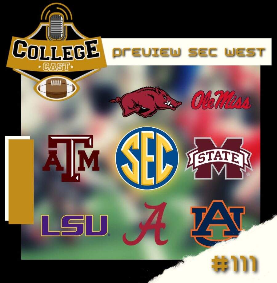 CollegeCast #111: Preview SEC West - A divisão dos campeões!