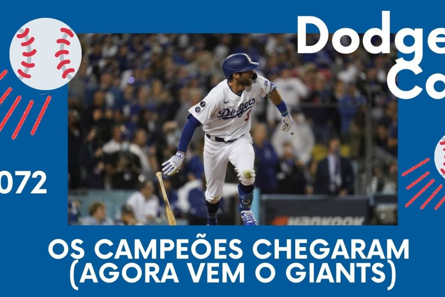 DODGERS CAST – EP 72 – OS CAMPEÕES CHEGARAM (AGORA VEM O GIANTS)